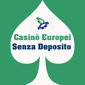 Casinò Europei Senza Deposito
